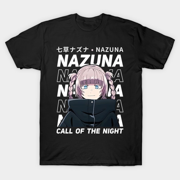 Call Of The Night Nazuna T-Shirt by CarolIrvine